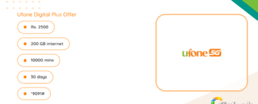 Ufone Digital Plus Offer - Rs. 2500 monthly bundle with 200 GB internet, 10000 minutes and 30 days validity