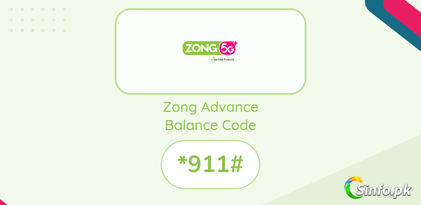 Zong Advance Balance Code : *911# Loan, Fees and Tiers